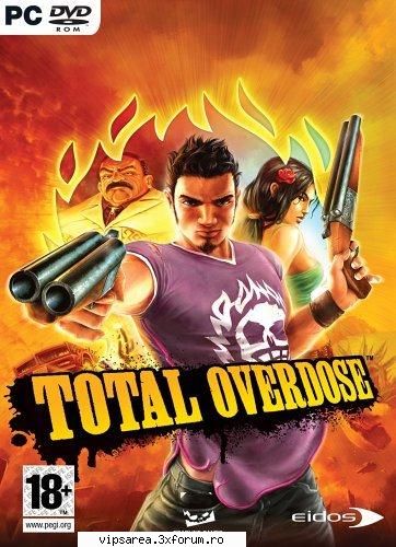 Jocurile Mele Pack - Total Overdose Codul Download CD 1 Download CD 2 - ..::..**���*Jocuri Pc���**..::..
